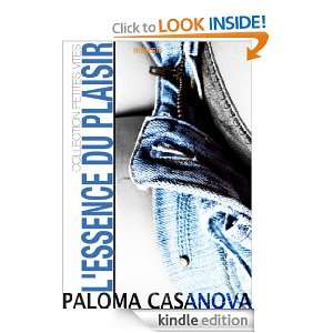 essence du plaisir (french edition) Paloma Casanova  