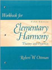 Workbook for Elementary Harmony, (0137576919), Robert W. Ottman 
