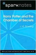 Harry Potter and the Chamber of Secrets (SparkNotes Literature Guide 