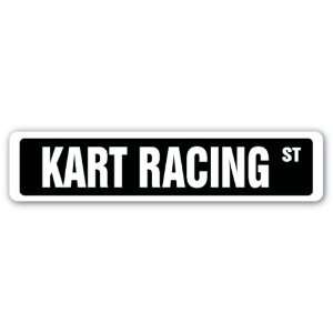  KART RACING Street Sign race racer competition tony track 