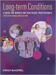 Long Term Conditions A guide for nurses and healthcare professionals 