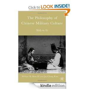 The Philosophy of Chinese Military Culture Shih vs. Li William H 