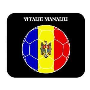  Vitalie Manaliu (Moldova) Soccer Mouse Pad Everything 