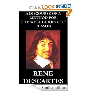 Discourse of a Method for the Well Guiding of Reason Rene Descartes 