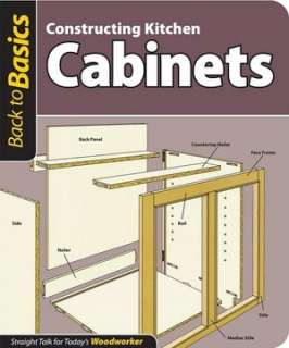   Building Kitchen Cabinets (Build Like a Pro Series 