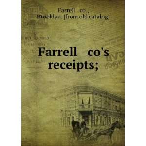   & cos receipts; Brooklyn. [from old catalog] Farrell & co. Books