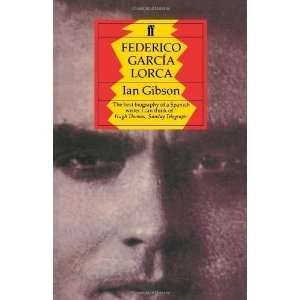    Federico Garcia Lorca a Life [Paperback] Ian Gibson Books