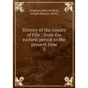  History of the county of Fife  from the earliest period 