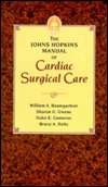The Johns Hopkins Manual Of Cardiac Surgical Care, (0801622484 