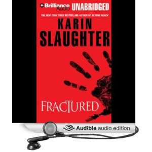  Fractured (Audible Audio Edition) Karin Slaughter, Phil 