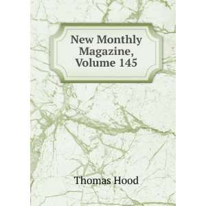  New Monthly Magazine, Volume 145 Thomas Hood Books