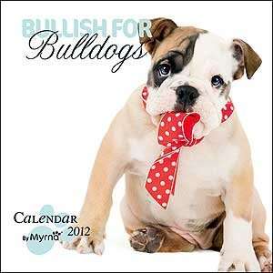    2012 Bullish For Bulldogs By Myrna Calendar