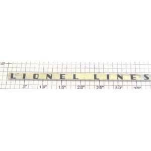  Lionel 2532 49 Lionel Lines Nameplate   Adhesive or Rivet 