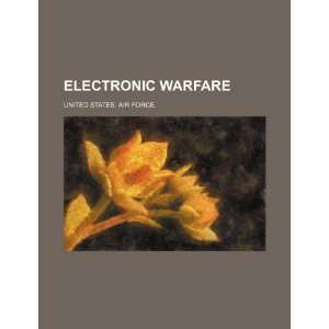   Electronic warfare (9781234564025) United States. Air Force. Books