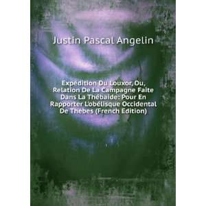   Occidental De ThÃ¨bes (French Edition) Justin Pascal Angelin Books