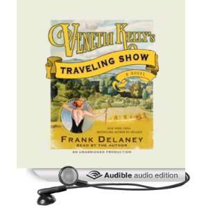   Kellys Traveling Show A Novel (Audible Audio Edition) Frank Delaney