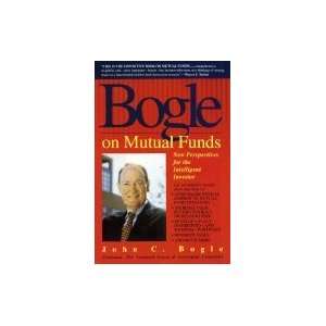  for the Intelligent Investor John C.; Bogle, John C. Bogles Books