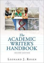 The Academic Writers Handbook, (0205599109), Leonard J. Rosen 