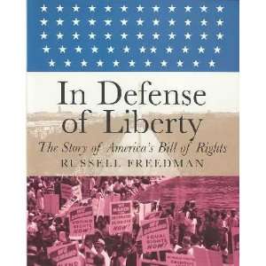  In Defense of Liberty Russell Freedman Books