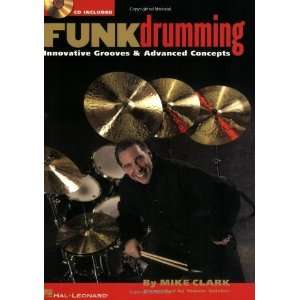  Funk Drumming Innovative Grooves & Advanced Concepts (Book 