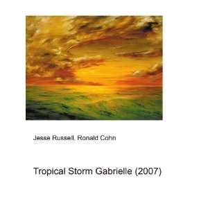  Tropical Storm Gabrielle (2007) Ronald Cohn Jesse Russell Books