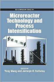 Microreactor Technology and Process Intensification, (0841239231 