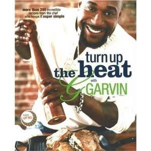  Turn up the Heat with G. Garvin [Paperback] Gerry Garvin Books