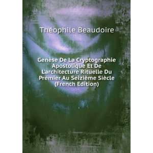  GenÃ¨se De La Cryptographie Apostolique Et De L 