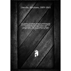   assassination, April 14, 1865 . 2 Abraham, 1809 1865 Lincoln Books