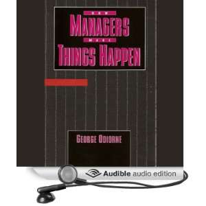  How Managers Make Things Happen (Audible Audio Edition 