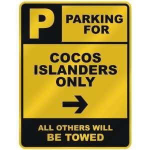  PARKING FOR  COCOS ISLANDER ONLY  PARKING SIGN COUNTRY COCOS 