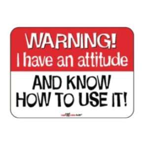  Laughter Revolution Sign Warning I Have Attitude (Pack of 