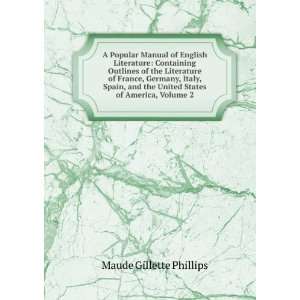   the United States of America, Volume 2 Maude Gillette Phillips Books