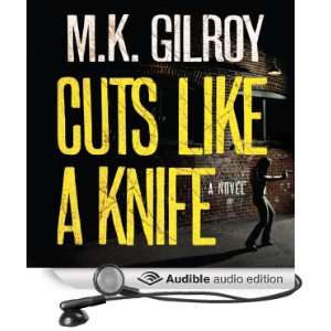   Knife (Audible Audio Edition) M. K. Gilroy, Coleen Marlo Books