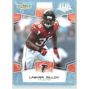 Super Bowl XLIII GLOSSY # 16 Lawyer Milloy   Atlanta Falcons   (Serial 