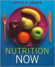 Nutrition Now, (0538741376), Judith E. Brown, Textbooks   Barnes 
