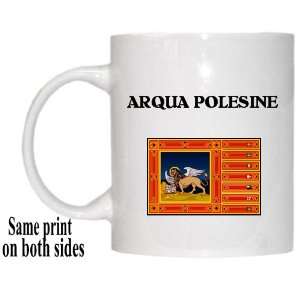  Italy Region, Veneto   ARQUA POLESINE Mug Everything 