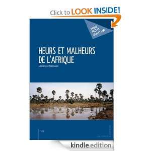 Heurs et malheurs de lAfrique (French Edition) Jacques de Boissezon 