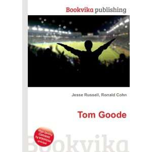  Tom Goode Ronald Cohn Jesse Russell Books