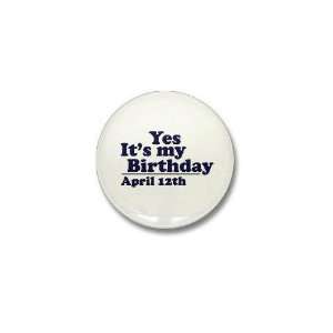  April 12 Birthday Birthday Mini Button by  Patio 