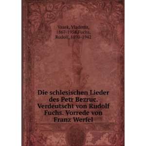   Werfel Vladimir, 1867 1958,Fuchs, Rudolf, 1890 1942 Vasek Books