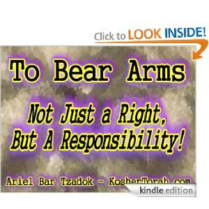The Biblical Obligation To Bear Arms ARIEL BAR TZADOK  