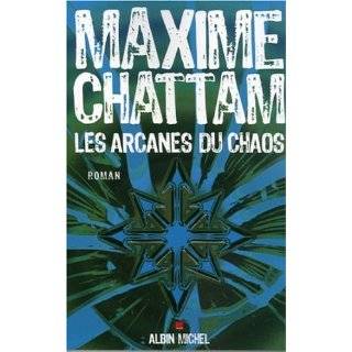 Arcanes Du Chaos (Les) (Romans, Nouvelles, Recits (Domaine Francais 