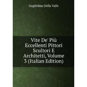   Architetti, Volume 3 (Italian Edition) Guglielmo Della Valle Books