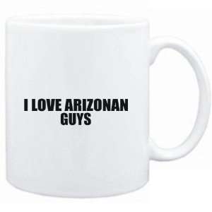  Mug White  I LOVE Arizonan GUYS  Usa States Sports 