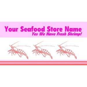     Your Seafood Store Name Yes We Have Fresh Shrimp 