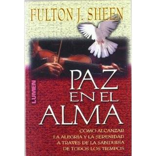   (Spanish Edition) by Fulton J. Sheen ( Paperback   Feb. 2001