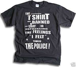   Other T Shirt Was Banned From  Mens Funny Police 5 Colours Sm 3XL