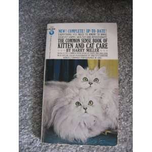   Common Sense Book of Kitten and Cat Care Harry Herman Miller Books