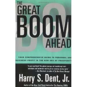   PROFIT IN THE NEW ERA OF PROSPERITY [Paperback] Harry S. Dent Books